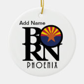 BORN Phoenix Arizona  Keramisch Ornament (Voorkant)