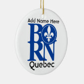 BORN Quebec Keramisch Ornament (Rechts)
