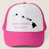 BORN & RAISED BIG ISLAND TRUCKER PET (Voorkant)