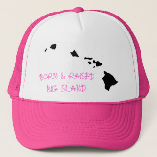 BORN & RAISED BIG ISLAND TRUCKER PET