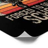 Born Ride Dirt Bikes Forced School Funny Motocross Poster (Hoek)