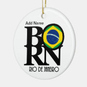 BORN Rio de Janeiro Keramisch Ornament (Links)