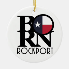 BORN Rockport Texas Keramisch Ornament