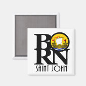 BORN Saint John New Brunswick Magneet (Voorkant / Achterkant)