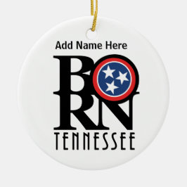 BORN Tennessee Keramisch Ornament