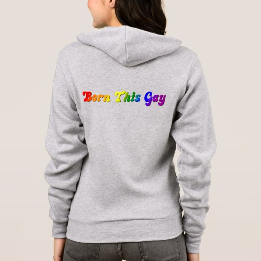 Born This Gay - Bold Rainbow LGBTQ+ Pride Hoodie (Achterkant)