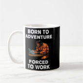 Born To Adventure Forced To Work Fantasy Art  Koffiemok (Links)