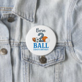 Born To Ball Sports Second Birthday  Ronde Button 7,6 Cm (In situ)