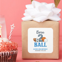 Born To Ball Sports Second Birthday  Vierkante Sticker