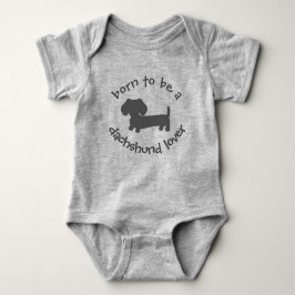 Born to be a Dachshund Love Newborn Gift Romper