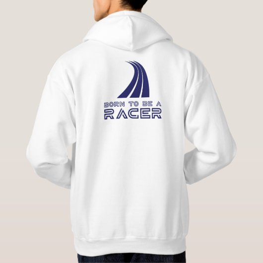 Born To Be A Racer Hoodie (Achterkant)