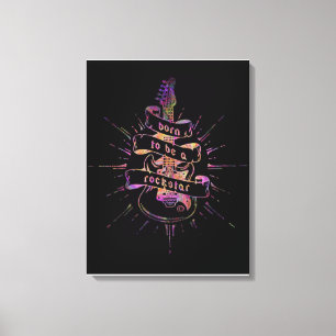 Born to be a Rock Star Canvas Afdruk
