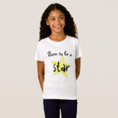 Born to be a star t-shirt (Voorkant volledig)