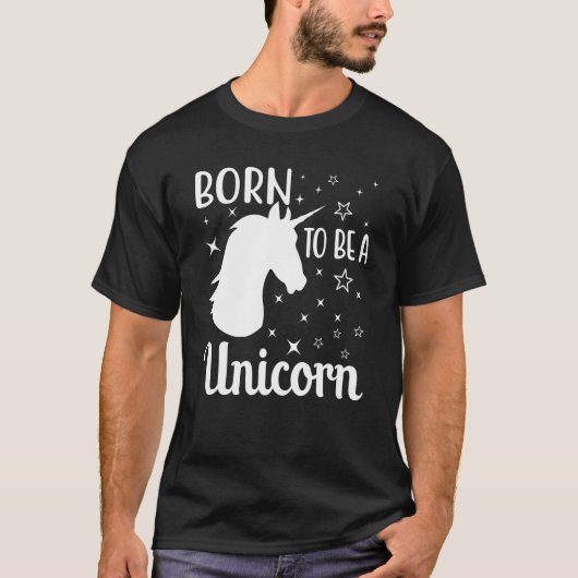 Born To Be A Unicorn T-shirt (Voorkant)