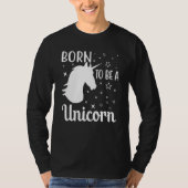 Born To Be A Unicorn T-shirt (Voorkant)