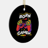 Born to be Gamer Keramisch Ornament (Rechts)