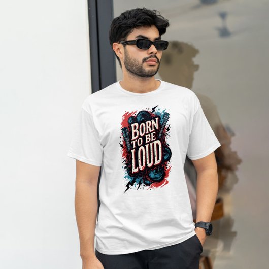 Born to Be Loud Rockstar Mannelijk T-shirt