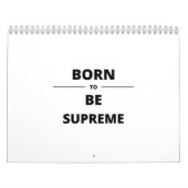 BORN TO BE SUPREME KALENDER (Hoes)