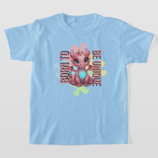 Born to Be Unique Cute Pink Dragon– Inspirational  T-shirt (Laagn)
