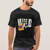 Born to be wild t-shirt (Voorkant)