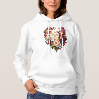 Born to Bloom Floral Hoodie for Women