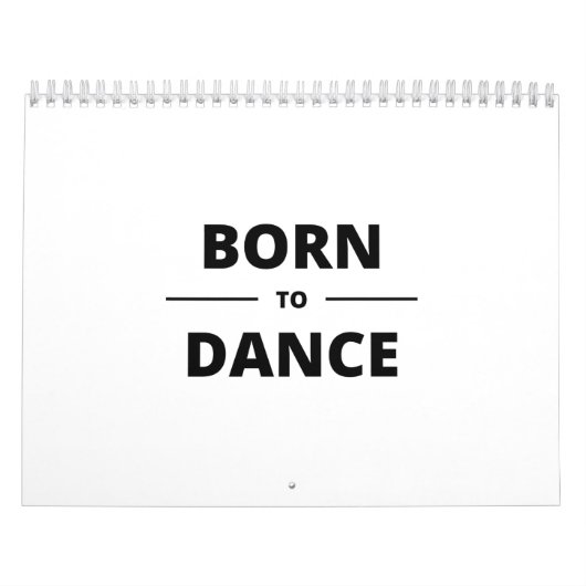 BORN TO DANCE KALENDER (Hoes)