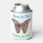 Born to Die, believe in God Blikjeskoeler (Blikje Voorkant)