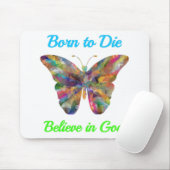 Born to Die, believe in God Muismat (Met muis)