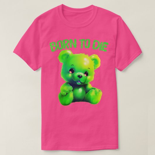 Born to Die Existentialist Meme Design T-shirt (Design voorkant)