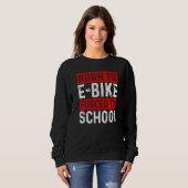 Born To E Bike Forced To School E Biker Mountainbi Trui (Voorkant volledig)