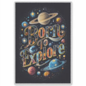 Born To Explore – Colour Burst Sticker (Voorkant)