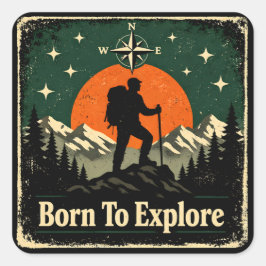 Born To Explore – Natural Explorer Wilderness Vierkante Sticker