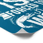 Born To Fish But Forced To Work Funny Fishing Quot Poster (Hoek)