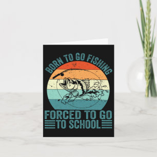 Born to go Gevist school grappig Vissen boy Kaart