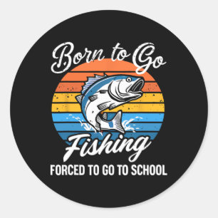 Born to go Gevist school grappig Vissen boy Ronde Sticker