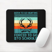 Born To Go Hunting Forced School Retro Hunter Men Muismat (Met muis)