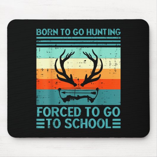 Born To Go Hunting Forced School Retro Hunter Men Muismat (Voorkant)