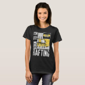 Born To Go Rafting Extreme Sports Whitewater Rafti T-shirt (Voorkant volledig)