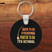 Born To Go Vist leuke viskleding Sleutelhanger (Voorkant)
