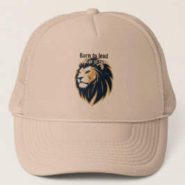 Born to Lead. Built to Roar. Lion Face Trucker Hat Trucker Pet