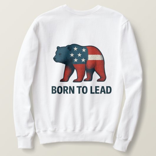 Born to Lead – Patriotic American Bear Design Trui (Design achterkant)