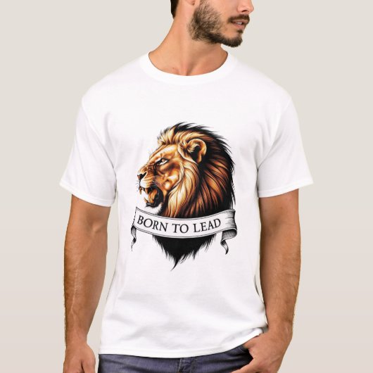 "Born to Lead - Roaring Lion Head T-shirt" T-shirt (Voorkant)