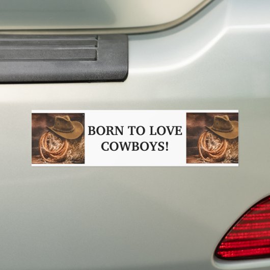 BORN TO LOVE COWBOYS Leuke Westerne Paard quote Bumpersticker (Op auto)