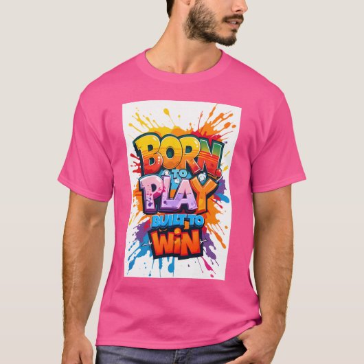 Born to Play Built to Win Sportsee retro T-shirt (Voorkant)