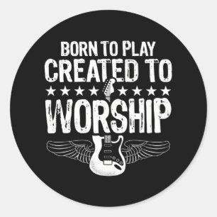 Born to Play Creëer om elektrische gitaar te verer Ronde Sticker