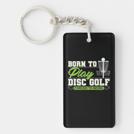 Born to Play Disc Golf Sleutelhanger (Voorkant)
