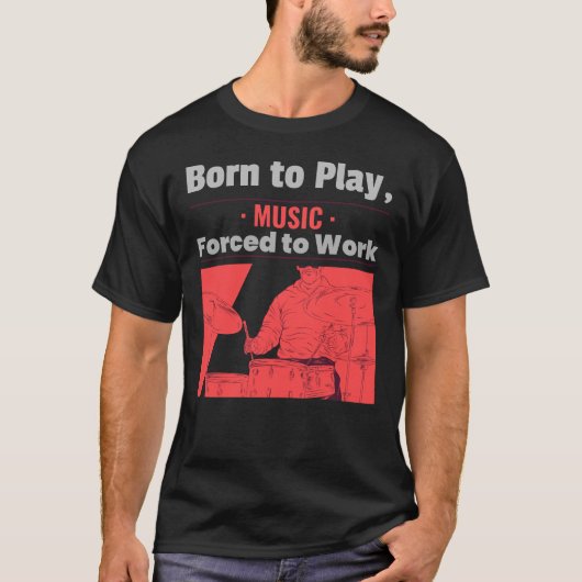 Born To Play Music T-shirt (Voorkant)