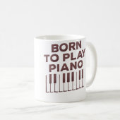 Born To Play Piano - Piano Lover Koffiemok (Voorkant rechts)