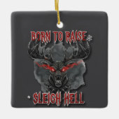 Born to Raise Sleigh Hell – Heavy Metal Reindeer Keramisch Ornament (Voorkant)