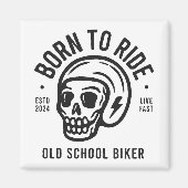 Born to Ride Magneet (Voorkant)